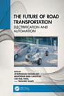 The Future of Road Transportation: Electrification and Automation