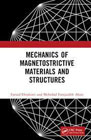 Mechanics of Magnetostrictive Materials and Structures