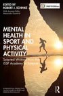 Mental Health in Sport and Physical Activity: Selected Writings from the ISSP Academy of Science