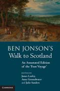 Ben Jonsons Walk to Scotland: An Annotated Edition of the Foot Voyage