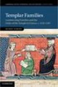 Templar families: landowning families and the order of the temple in france, c.1120?1307