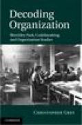 Decoding organization: bletchley park, codebreaking and organization studies