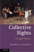 Collective rights: a legal theory