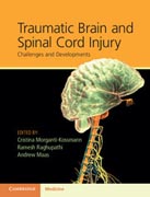 Traumatic Brain and Spinal Cord Injury: Challenges and Developments