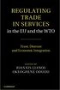 Regulating trade in services in the eu and the wto: trust, distrust and economic integration