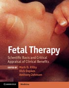 Fetal Therapy: Scientific Basis and Critical Appraisal of Clinical Benefits