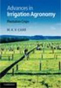 Advances in irrigation agronomy: plantation crops