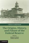 The Origins, History, and Future of the Federal Reserve: A Return to Jekyll Island