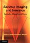 Seismic imaging and inversion: volume 1: application of linear inverse theory