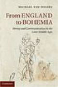 From England to bohemia: heresy and communication in the later middle ages