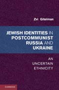 Jewish identities in postcommunist Russia and Ukraine: an uncertain ethnicity