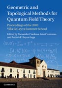 Geometric and Topological Methods for Quantum Field Theory: Proceedings of the 2009 Villa de Leyva Summer School