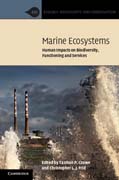 Marine Ecosystems: Human Impacts on Biodiversity, Functioning and Services