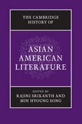 The Cambridge History of Asian American Literature
