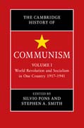 The Cambridge History of Communism 1 World Revolution and Socialism in One Country 1917–1941