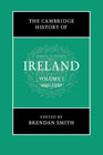 The Cambridge History of Ireland: Volume 1, 600-1550