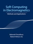 Soft Computing in Electromagnetics: Methods and Applications