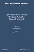 Combinatorial and Artificial Intelligence Methods in Materials Science II: Volume 804