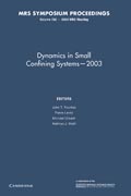 Dynamics in Small Confining Systems — 2003: Volume 790