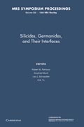 Silicides, Germanides, and their Interfaces: Volume 320