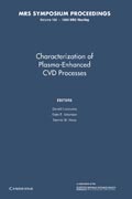 Characterization of Plasma-Enhanced CVD Processes: Volume 165