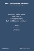 Impurities, Defects and Diffusion in Semiconductors: Bulk and Layered Structures: Volume 163