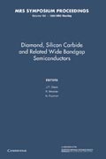 Diamond, Silicon Carbide and Related Wide Bandgap Semiconductors: Volume 162