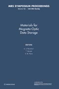 Materials for Magneto-Optic Data Storage: Volume 150
