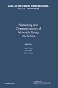 Processing and Characterization of Materials using Ion Beams: Volume 128