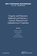 Organic and Polymeric Materials and Devices - Optical, Electrical and Optoelectronic Properties: Volume 725