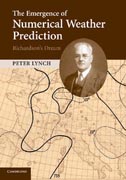 The Emergence of Numerical Weather Prediction: Richardsons Dream