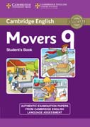Cambridge English Young Learners 9 Movers Students Book: Authentic Examination Papers from Cambridge English Language Assessment