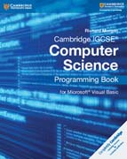 Cambridge IGCSE® Computer Science Programming Book: for Microsoft® Visual Basic