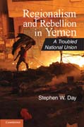 Regionalism and rebellion in Yemen: a troubled National Union