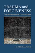 Trauma and Forgiveness: Consequences and Communities