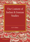 The Content of Indian and Iranian Studies: An Inaugural Lecture Delivered on 2 May 1938