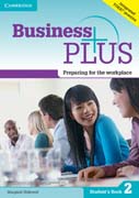 Business Plus Level 2 Students Book: Preparing for the Workplace