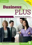 Business Plus Level 3 Students Book: Preparing for the Workplace