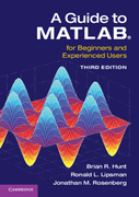 A guide to MATLAB: for beginners and experienced users : updated for MATLAB 8 and Simulink 8