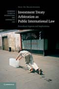 Investment Treaty Arbitration as Public International Law: Procedural Aspects and Implications