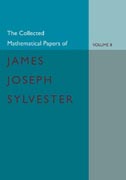 The collected mathematical papers of James JosephSylvester v. 2 1854–1873
