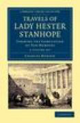 Travels of lady hester stanhope 3 volume paperback set: forming the completion of her memoirs