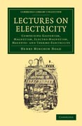 Lectures on Electricity: Comprising Galvanism, Magnetism, Electro-Magnetism, Magneto- and Thermo-Electricity