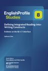 Defining Integrated Reading-into-Writing Constructs: Evidence at the B2–C1 Interface