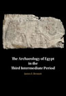 The Archaeology of Egypt in the Third Intermediate Period
