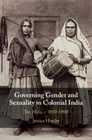 Governing Gender and Sexuality in Colonial India: The Hijra, c.1850–1900