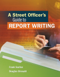 Copwrite: a street officer's guide to report writing
