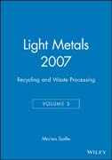 Light metals 2007 v. 5 Recycling and waste processing