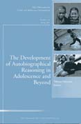 The development of autobiographical reasoning in adolescence and beyond n. 131, Spring