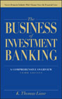 The business of investment banking: a comprehensive overview